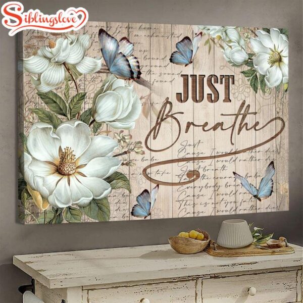 Jesus Just Breathe Butterfly Flower Canvas Wall Art