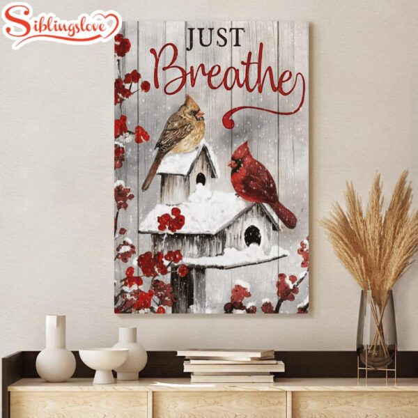 Jesus Just Breathe Cardinals Canvas Posters