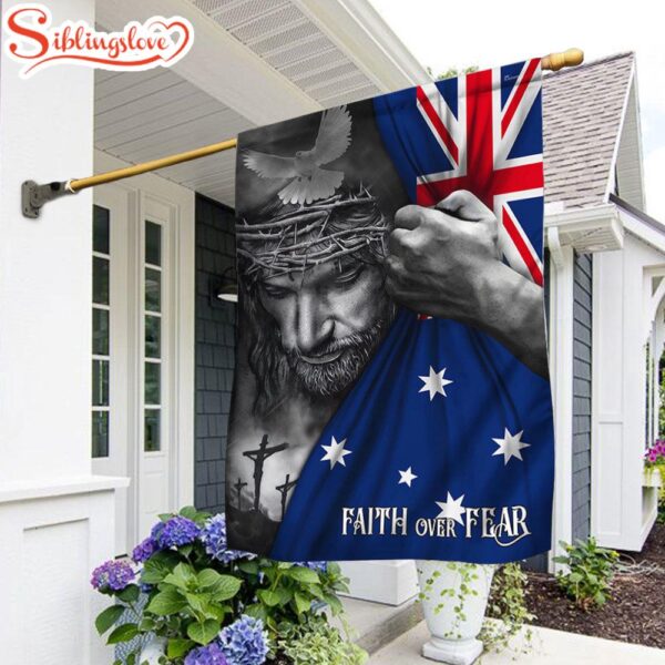 Jesus Lord Faith Over Fear Australian T Garden House Flag Gift For God Lovers