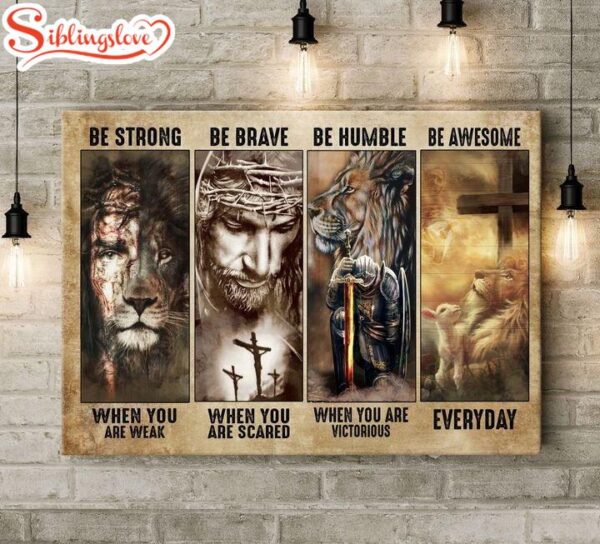 Jesus Painting Lion King Be Strong When You Are Weak Canvas Wall Art