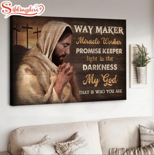 Jesus Praying Way Maker Miracle Worker Canvas Wall Art