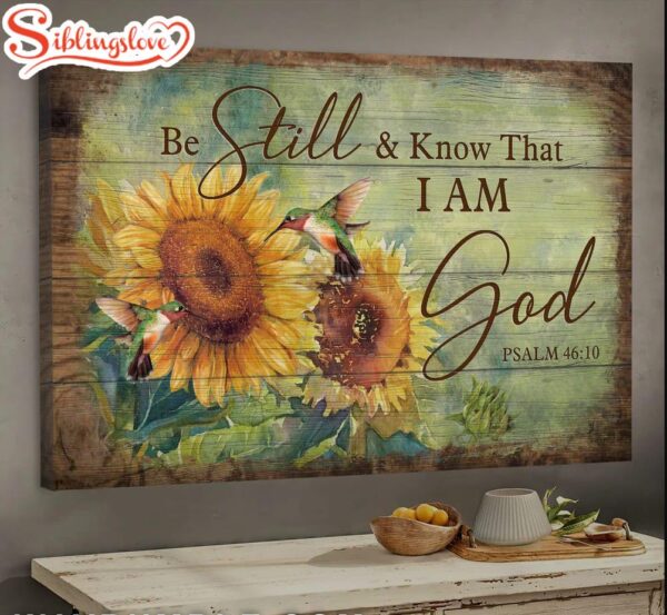 Jesus Stunning Sunflower Hummingbird Be Still And Know That I Am God Canvas Wall Art