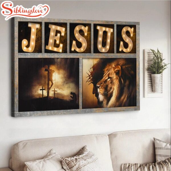 Jesus The Lion Of Judah Jesus On The Cross Canvas Wall Art