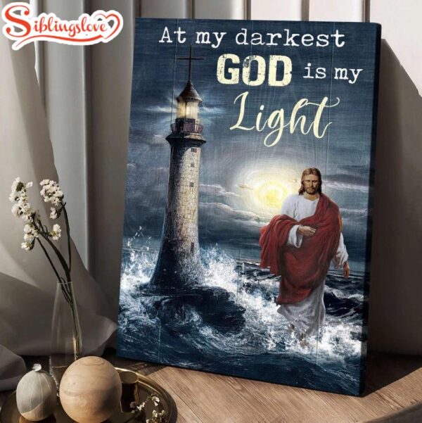 Jesus Walking On Water Lighthouse At My Darkest God Is My Light Canvas Wall Art