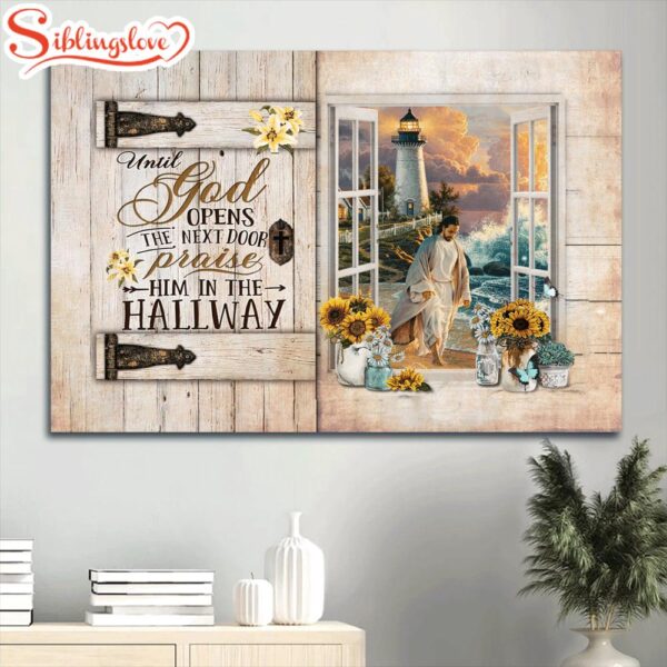 Jesus Walking On Water Sunflower Until God Opens The Door Canvas Wall Art