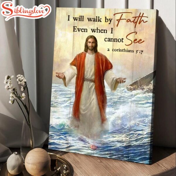 Jesus Walks On Water Ocean Wave I Will Walk By Faith Canvas Wall Art