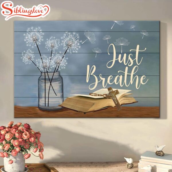 Just Breathe Flower In Vase Cross On Bible Canvas Wall Art