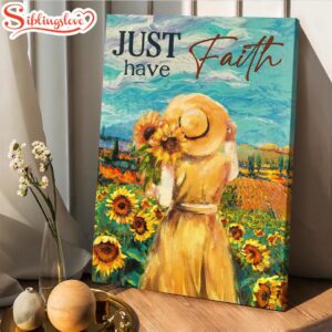 Just Have Faith Canvas Girl…