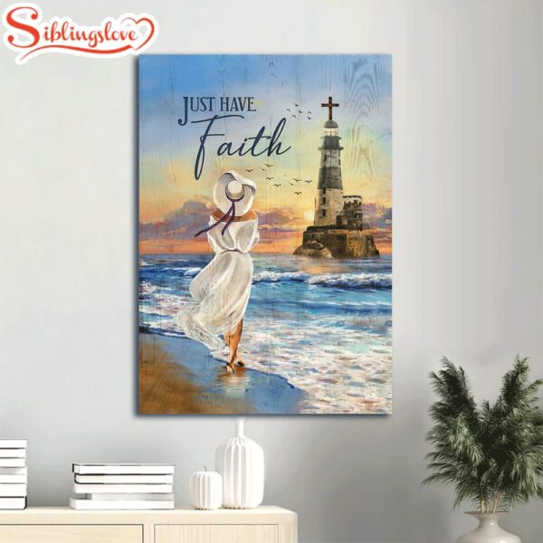 Just Have Faith Canvas Wall Art Beautiful Girl Lighthouse Seagull Canvas Gift For Her