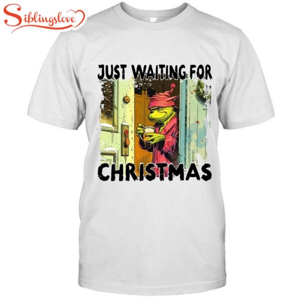 Just Waiting For Merry Christmas Classic T-Shirt, Hodliday Shirt For Men Women