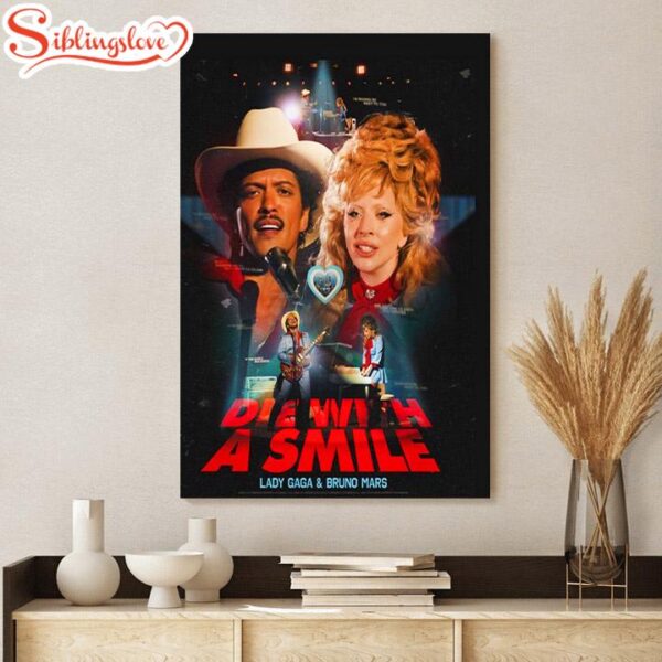 Lady Gaga & Bruno Mars Die With A Smile Music 2024 Poster Canvas