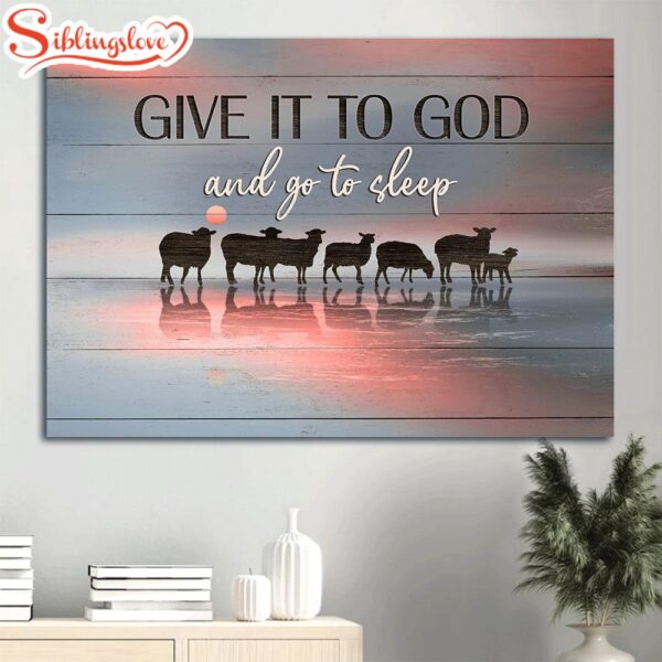 Lamb Of God Religious Art Give It To God And Go To Sleep Canvas Wall Art