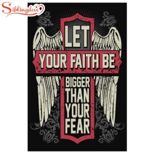 Let Your Faith Be Bigger…