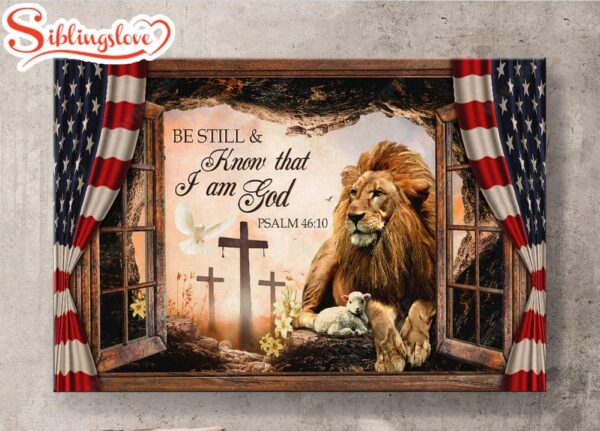 Lion And Lamb Be Still And Know That I Am God Canvas Wall Art