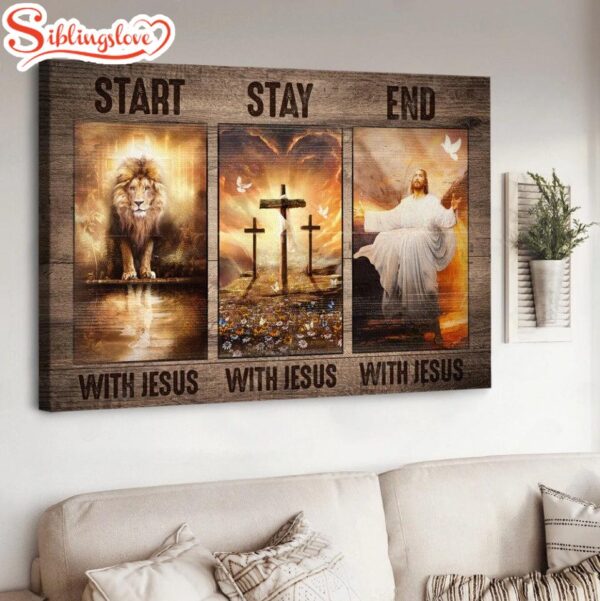 Lion Of Jesus Wooden Cross Start Stay End With Jesus Canvas Wall Art