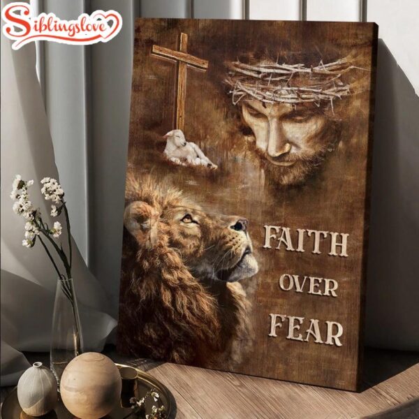 Lion Of Judah Jesus Painting The Lamb Faith Over Fear Canvas Wall Art