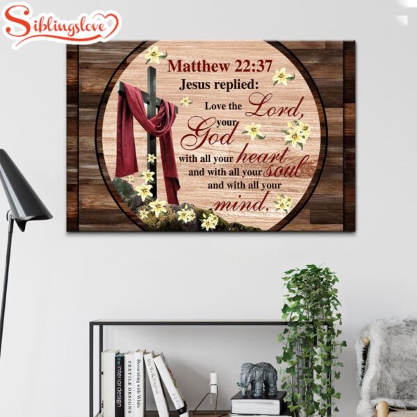 Love The Lord Your God With All Your Heart Canvas Wall Art