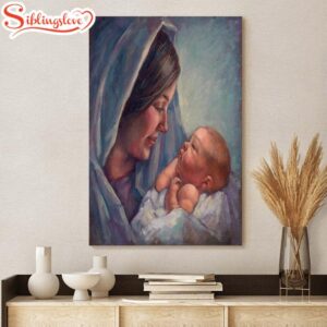 Mary And Baby Poster Canvas…