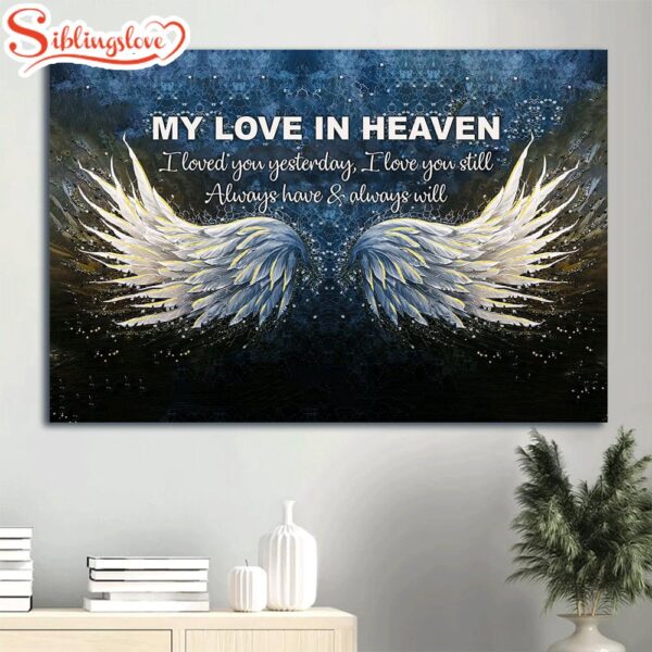 Memorial Angel Wings Galaxy Painting Memorial Gift For Family Members I Love You Still Always Have