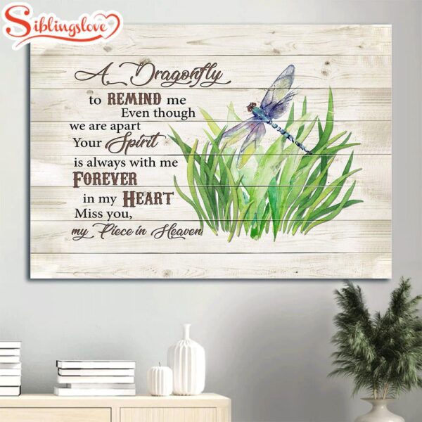 Memorial Dragonfly Grass Canvas Gift For Members Family A Dragonfly To Remind Me Your Spirit Is Always With Me Canvas Wall Art