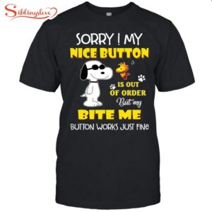 My Nice Button Is Out Of Order Unisex T-Shirt For Fans