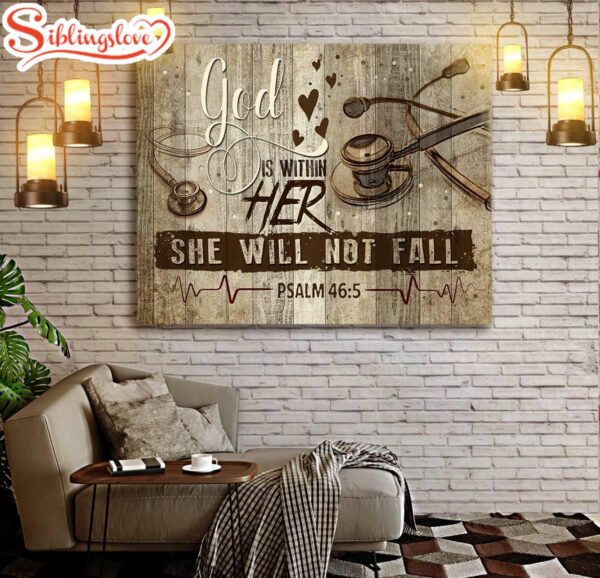 Nurse God Is Within Her Canvas Wall Art