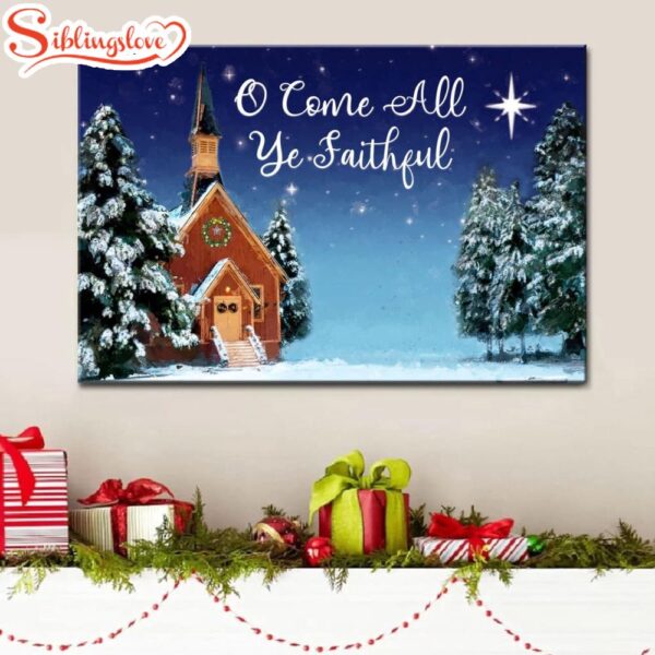 O Come All Ye Faithful Christmas Wall Art Canvas Religious Wall Decor