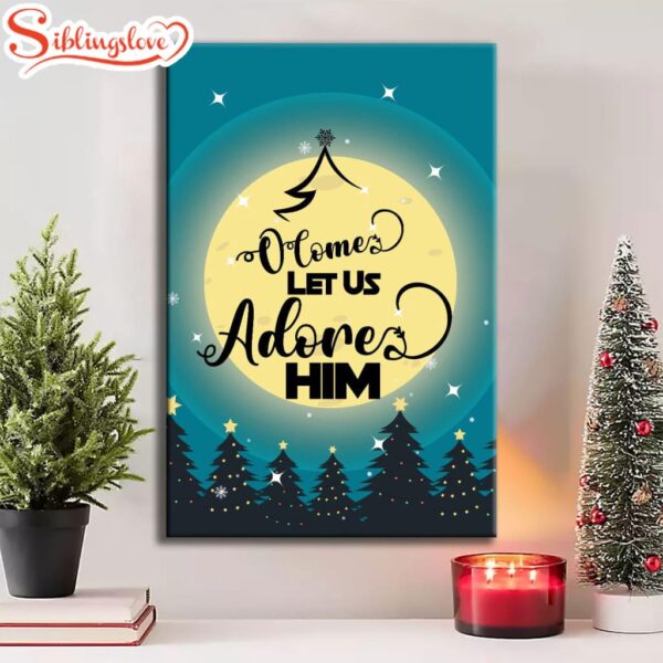 O Come Let Us Adore Him Christmas Tree Canvas Art