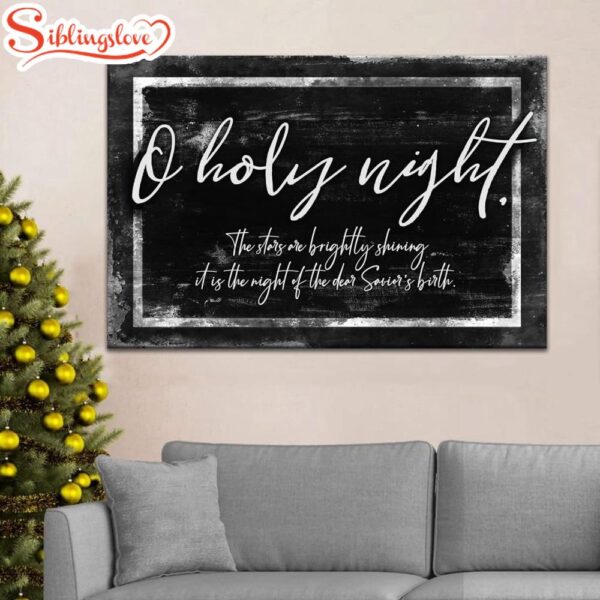 O Holy Night The Stars Are Brightly Shining Christmas Wall Art Canvas Religious Wall Decor