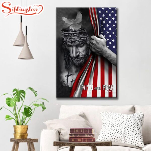 Patriotic Christian Faith Over Fear Jesus Christ American Flag Canvas Art