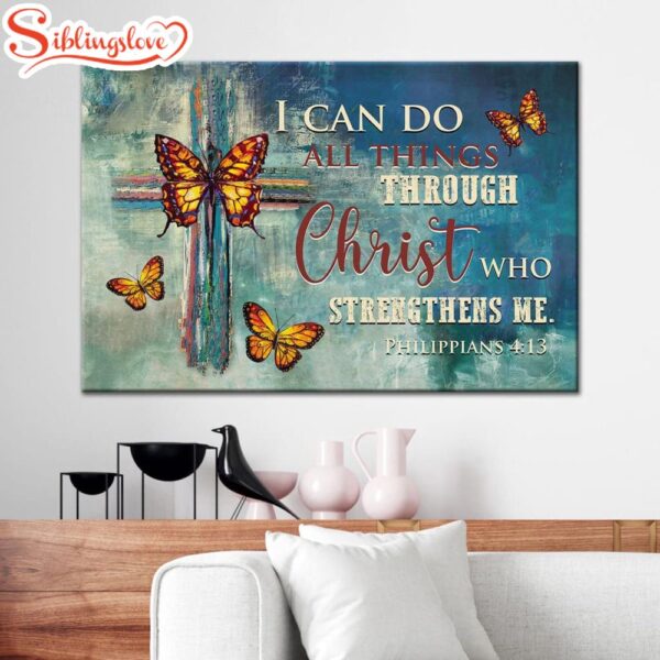 Philippians 413 I Can Do All Things Through Christ Wall Art Canvas, Butterflies Cross