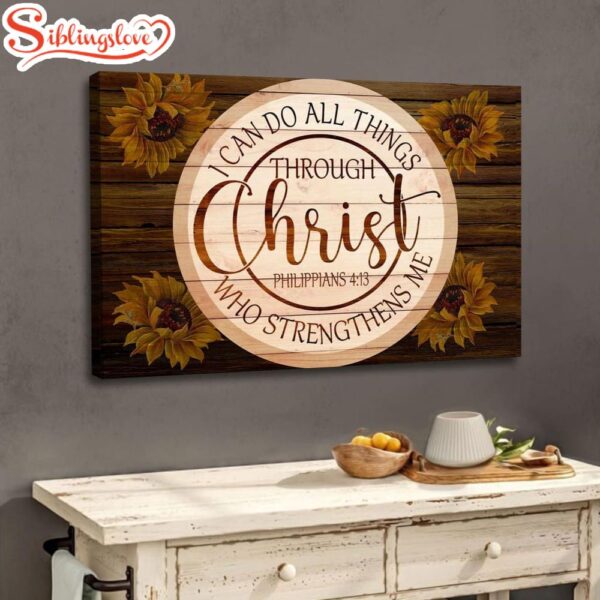 Philippians 413 Wall Art Sunflower I Can Do All Things Through Christ Canvas Print