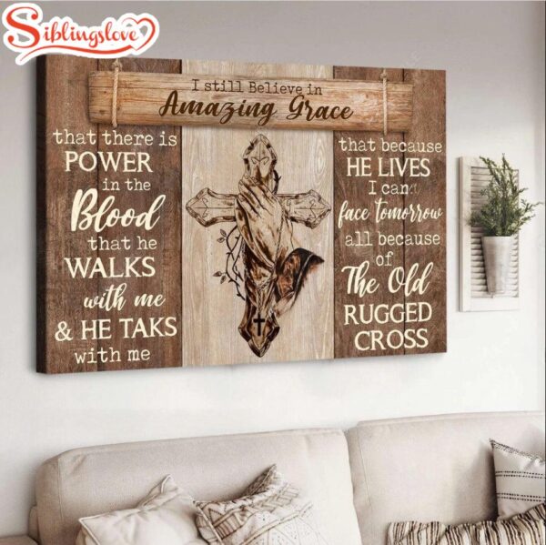 Praying Hands Cross I Still Believe In Amazing Grace Canvas Wall Art