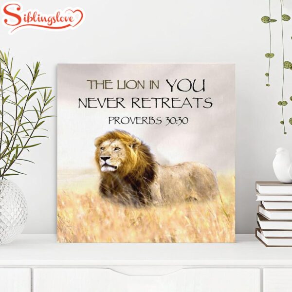 Proverbs 3030 The Lion In You Never Retreats Canvas Wall Art Scripture Canvas Wall Art