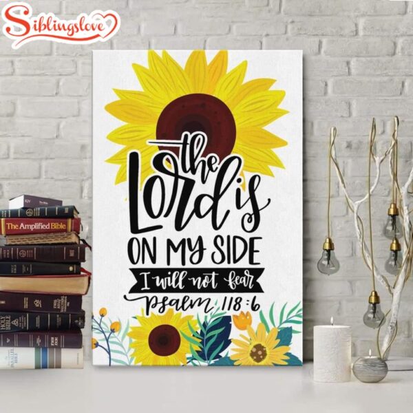 Psalm 1186 The Lord Is On My Side I Will Not Fear Bible Verse Canvas Art