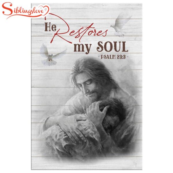 Psalm 233 He Restores My Soul Canvas Wall Art Prints