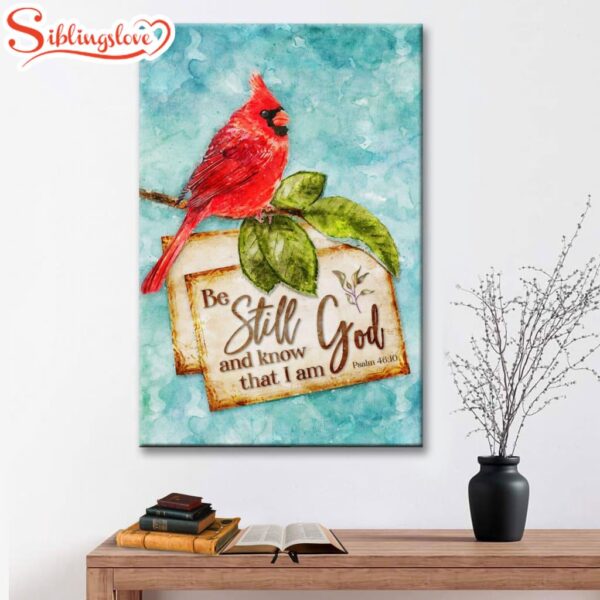 Psalm 4610 Be Still And Know That I Am God Cardinal Christmas Canvas Art