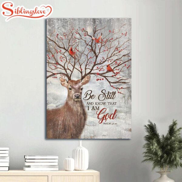 Reindeer Cardinal God Jesus Psalm 4610 Winter Forest Be Still And Know That I Am God Believer In Jesus Canvas Wall Art