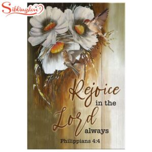 Rejoice In The Lord Always…