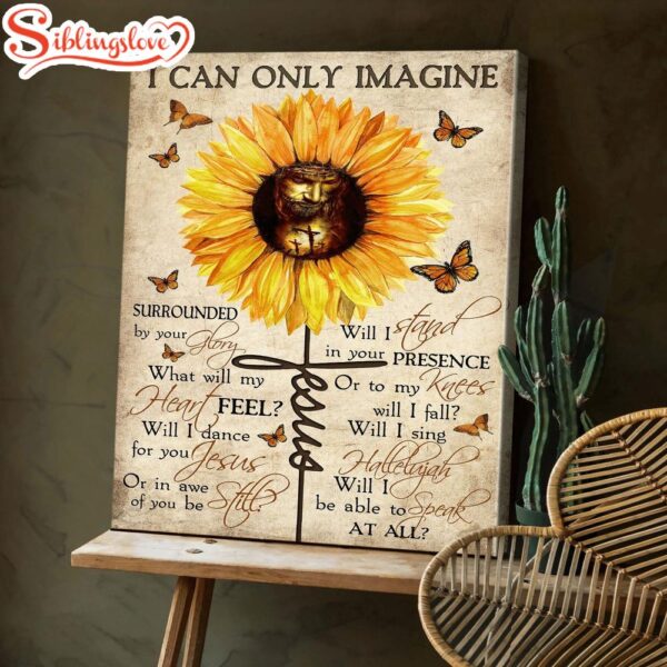 Religion Jesus Christ Sunflower I Can Only Imagine Canvas Canvas Decor Ideas