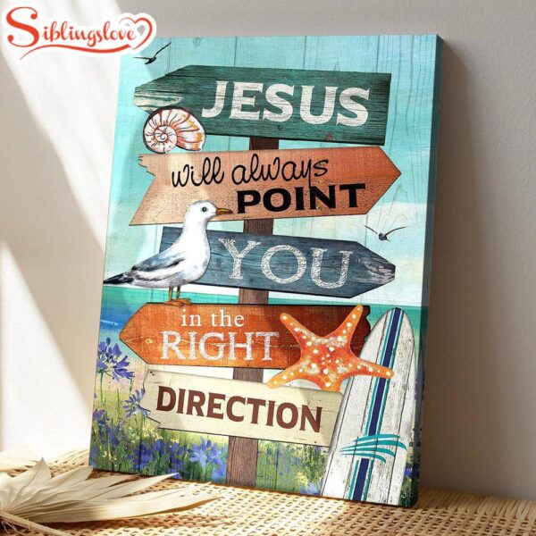 Seagull On The Beach Jesus Will Always Point You The Right Direction Canvas Wall Art