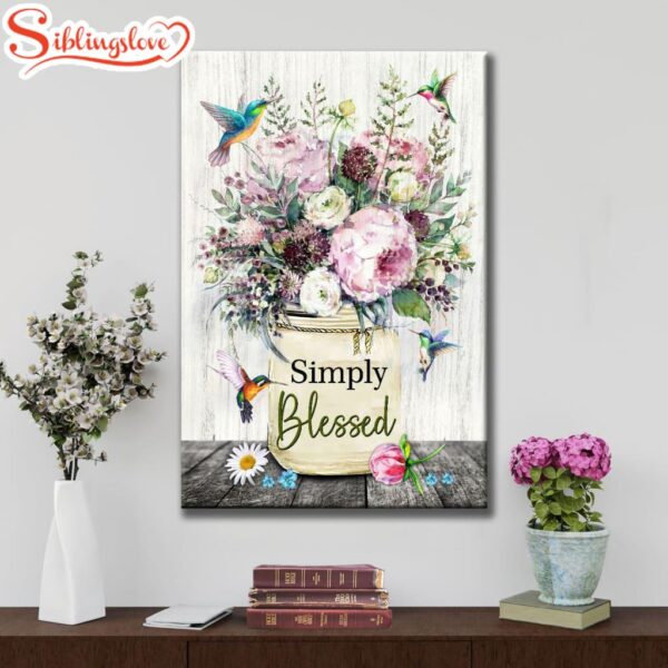 Simply Blessed Wall Art Canvas, Hummingbird Flowers Christian Canvas Wall Art