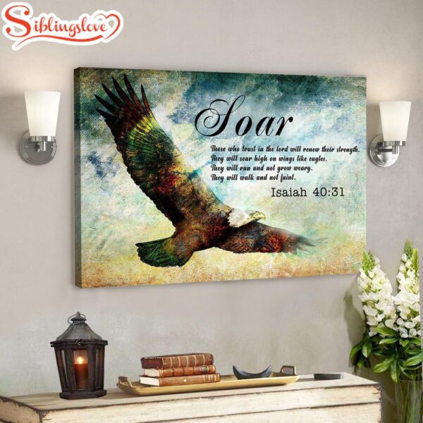 Soar On Wings Like Eagles 3 Isaiah 4031 Bible Verse Canvas Scripture Canvas Wall Art