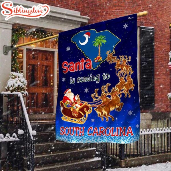 South Carolina Christmas Santa Is Coming To South Carolina Garden House Flag Holiday Flag Decor