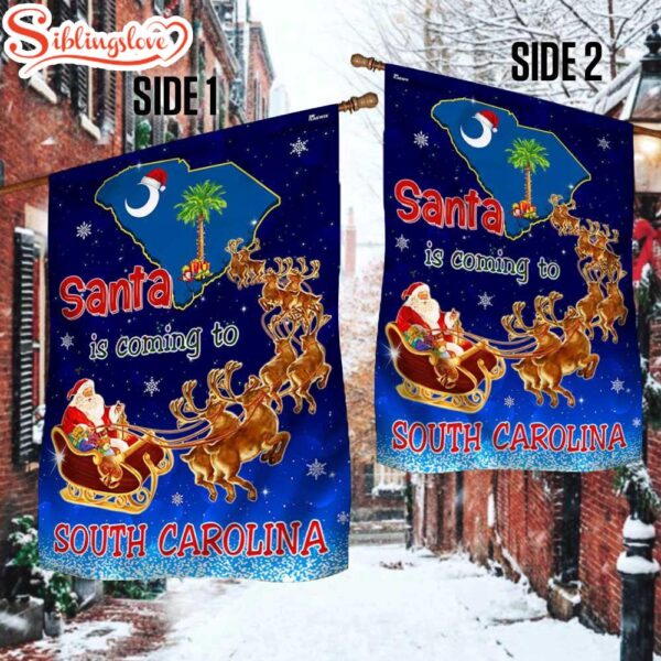 South Carolina Christmas Santa Is Coming To South Carolina Garden House Flag Holiday Flag Decor