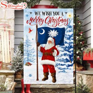 South Carolina Christmas We Wish You A Merry Christmas Santa Claus House And Garden Flag Decor