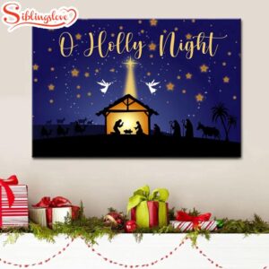 Starry Night Christmas, O Holy…