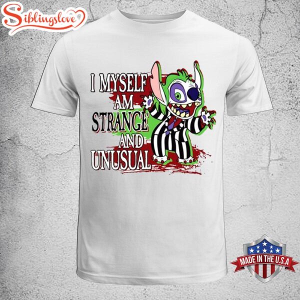 Stitch I Myself Am Strange And Unusual Holiday Classic Shirt