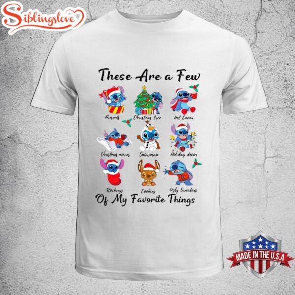 Stitch These Are A Few Of My Favorite Things Christmas Unisex T-Shirt