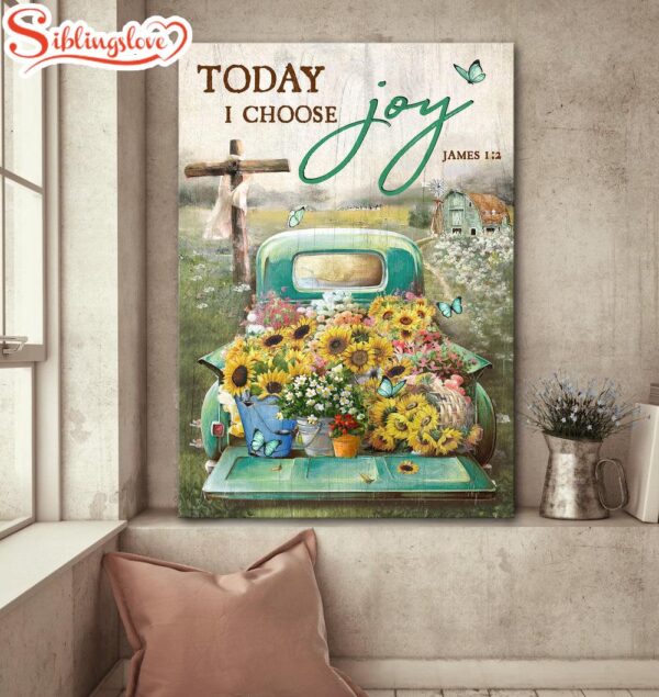 Sunflower Car Flower Field Wooden Cross Today I Choose Joy Canvas Wall Art